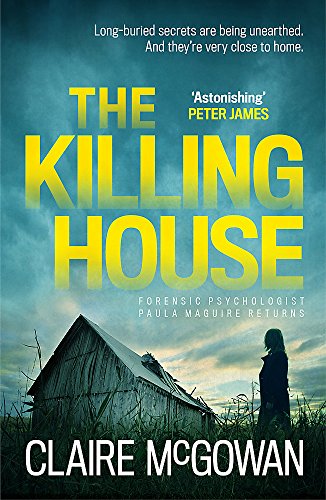 Imagen de archivo de The Killing House (Paula Maguire 6): An explosive Irish crime thriller that will give you chills a la venta por WorldofBooks