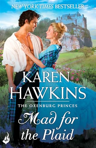 Beispielbild fr Mad For The Plaid: Princes of Oxenburg 3 zum Verkauf von WorldofBooks