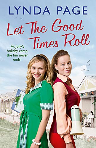 Beispielbild fr Let the Good Times Roll: At Jolly's holiday camp, the fun never ends! (Jolly series, Book 3) zum Verkauf von WorldofBooks