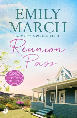 9781472231130: Reunion Pass: Eternity Springs 11: A heartwarming, uplifting, feel-good romance series