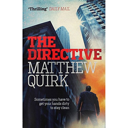 Stock image for Matthew Quirk The Directive for sale by WorldofBooks