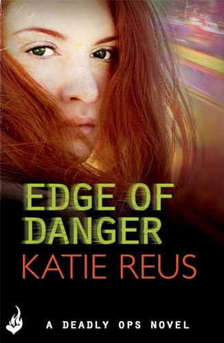 Stock image for Edge Of Danger: Deadly Ops 4 (A series of thrilling, edge-of-your-seat suspense) (Paperback) for sale by Grand Eagle Retail