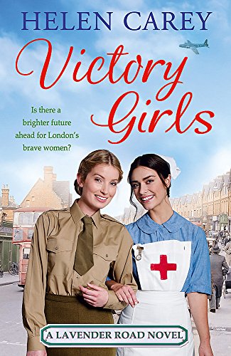 Beispielbild fr Victory Girls (Lavender Road 6): A touching saga about London  s brave women of World War Two zum Verkauf von WorldofBooks