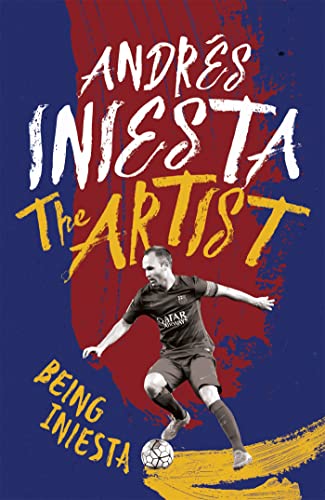 Beispielbild fr The Artist: Being Iniesta zum Verkauf von Better World Books