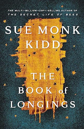 Stock image for The Book of Longings: From the author of the international bestseller THE SECRET LIFE OF BEES: Sue Monk Kidd for sale by WorldofBooks