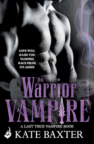Stock image for The Warrior Vampire: Last True Vampire 2 for sale by WorldofBooks