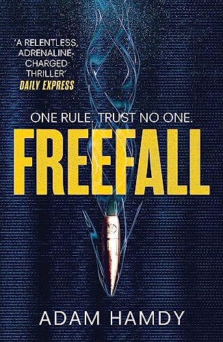 Freefall: the explosive thriller (Pendulum Series 2) (John Wallace 2) - Hamdy, Adam