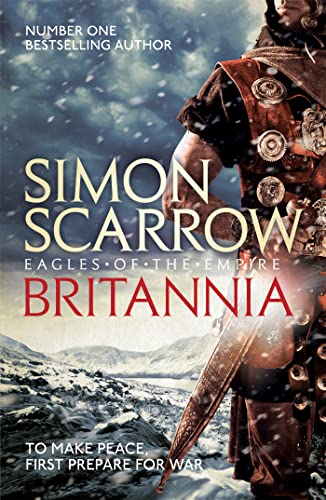 9781472233868: Britannia (Eagles of the Empire 14): Simon Scarrow