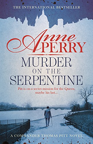 9781472234087: Murder on the Serpentine (Thomas Pitt Mystery, Book 32): A royal murder mystery from the streets of Victorian London