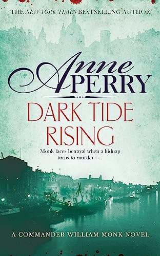 Beispielbild fr DARK TIDE RISING (WILLIAM MONK MYSTERY, BOOK 24) zum Verkauf von SecondSale