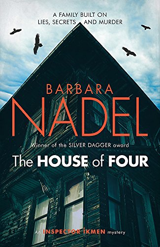 Beispielbild fr The House of Four (Inspector Ikmen Mystery 19): A gripping crime thriller set in Istanbul zum Verkauf von Books From California