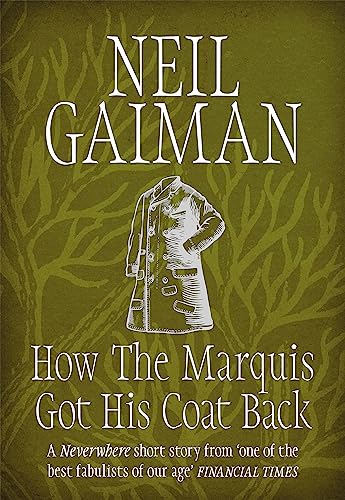 9781472235329: How the Marquis Got His Coat Back: Neil Gaiman
