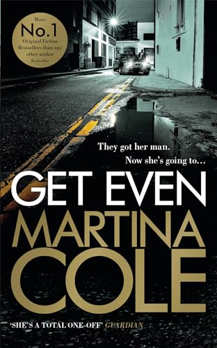 9781472235763: Get Even: A dark thriller of murder, mystery and revenge