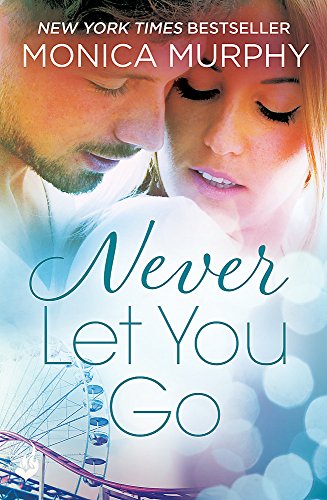 9781472237224: Never Let You Go: Never Series 2