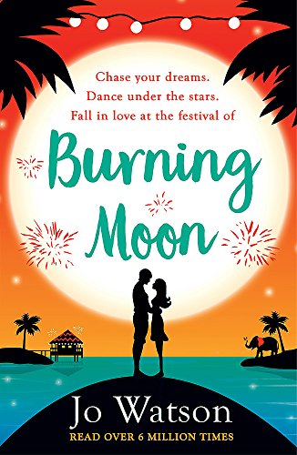 Beispielbild fr Burning Moon: A romantic read that will have you in fits of giggles (Destination Love) zum Verkauf von WorldofBooks