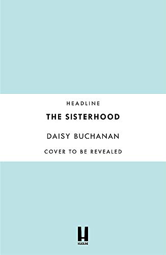 Beispielbild fr The Sisterhood: Everything My Sisters Taught Me About Loving Women and Being One zum Verkauf von Books From California