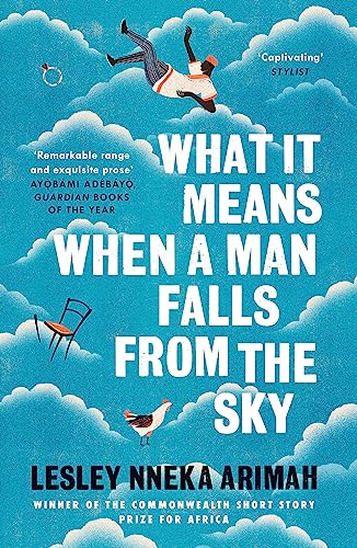 Beispielbild fr What It Means When A Man Falls From The Sky: The most acclaimed short story collection of the year zum Verkauf von ThriftBooks-Dallas