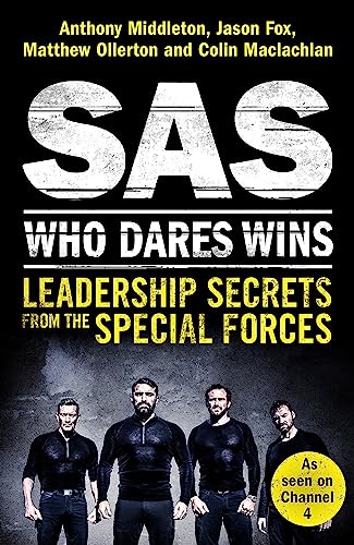 Beispielbild fr SAS: Who Dares Wins: Leadership Secrets from the Special Forces zum Verkauf von AwesomeBooks