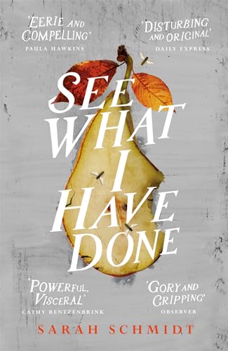 Imagen de archivo de See What I Have Done: Longlisted for the Women's Prize for Fiction 2018 a la venta por WorldofBooks