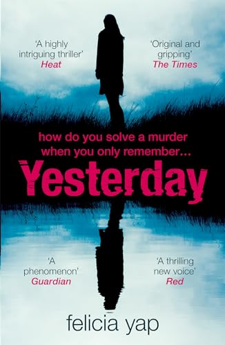 9781472242228: Yesterday: The phenomenal debut thriller of secrets, lies and betrayal