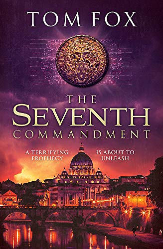 Beispielbild fr The Seventh Commandment: twisty and gripping, the spellbinding new conspiracy thriller zum Verkauf von WorldofBooks