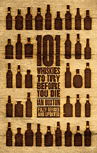 Beispielbild für 101 Whiskies to Try Before You Die (Revised & Updated) zum Verkauf von SecondSale