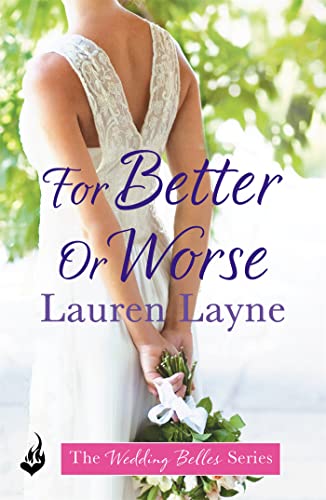 9781472242846: For Better Or Worse: An enthralling romance from the author of The Prenup