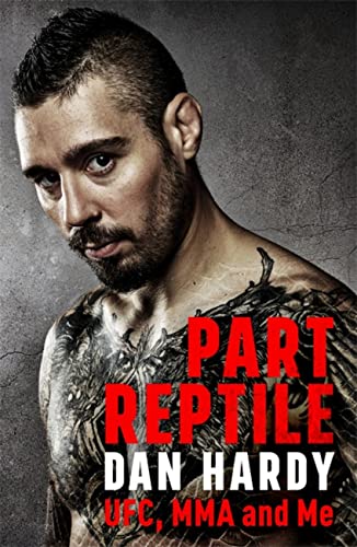 Imagen de archivo de Part Reptile: UFC, MMA and Me a la venta por BooksRun