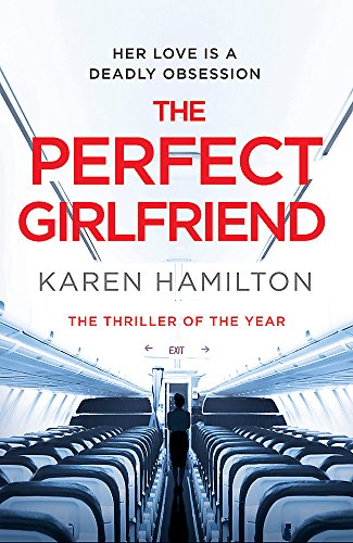 Beispielbild fr The Perfect Girlfriend : Her Love Is a Deadly Obsession zum Verkauf von Better World Books Ltd
