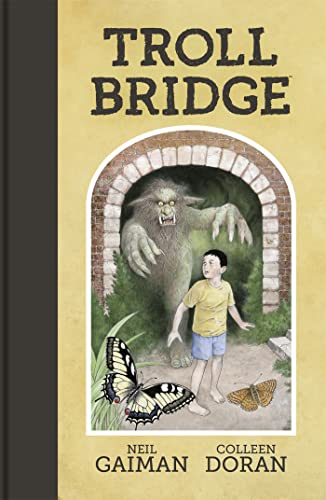 9781472244529: Troll Bridge [Hardcover] [Oct 04, 2016] Neil Gaiman
