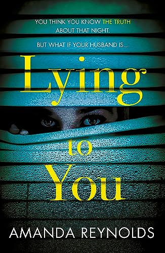 Beispielbild fr Lying To You: A gripping and tense psychological drama zum Verkauf von WorldofBooks