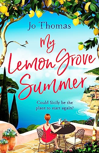 Stock image for My Lemon Grove Summer: Escape to Sicily and reveal its secrets in this perfect summer read for sale by WorldofBooks