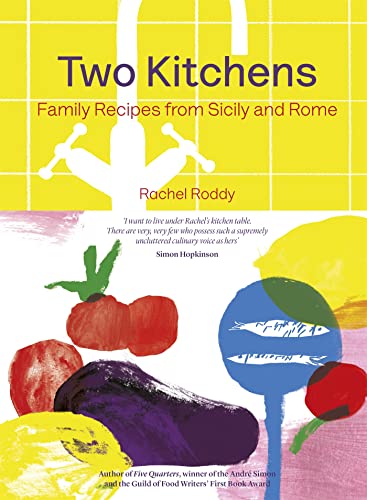 Beispielbild fr Two Kitchens : 120 Family Recipes from Sicily and Rome zum Verkauf von Better World Books: West