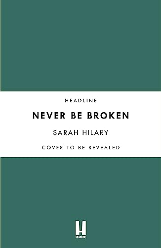 Beispielbild fr Never Be Broken (D.I. Marnie Rome 6) zum Verkauf von WorldofBooks