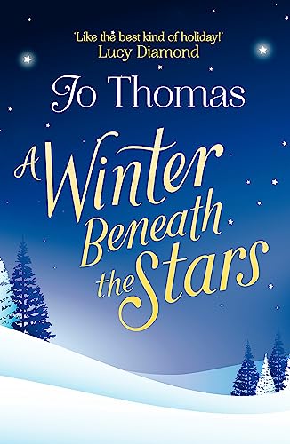 9781472250131: A Winter Beneath the Stars: A heart-warming read for melting the winter blues