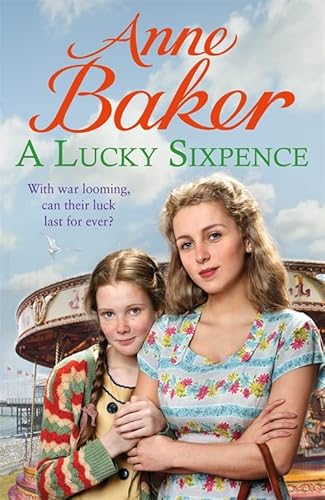 9781472251565: A Lucky Sixpence: A dramatic and heart-warming Liverpool saga