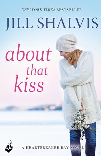 9781472252197: About That Kiss: Heartbreaker Bay Book 5