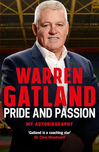 Stock image for Warren Gatland: My Autobiography: The definitive story by the three-time Grand Slam-winning coach for sale by AwesomeBooks