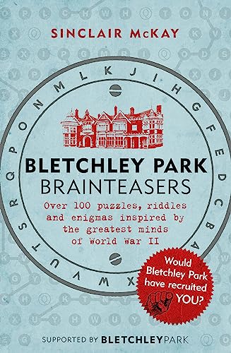 Beispielbild fr Bletchley Park Brainteasers: The biggest selling quiz book of 2017 zum Verkauf von WorldofBooks