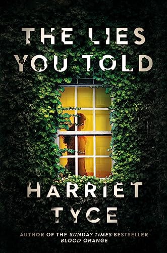 9781472252807: The Lies You Told: The unmissable thriller from the bestselling author of Blood Orange