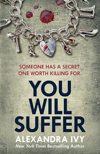 Beispielbild fr You Will Suffer: A gripping, chilling, unputdownable thriller (The Agency) zum Verkauf von WorldofBooks