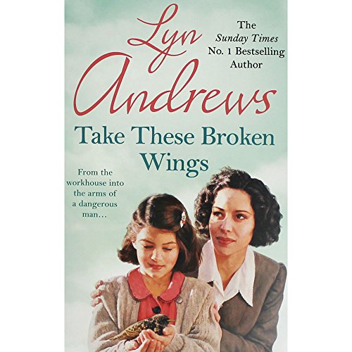 Stock image for Take These Broken Wings for sale by Yare Books
