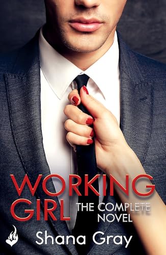 Stock image for Working Girl: Shes sexy, mysterious.and hungry for revenge. for sale by Bookoutlet1