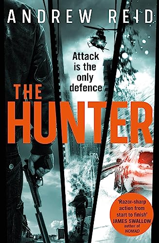 Imagen de archivo de The Hunter: the gripping thriller that should 'should give Lee Child a few sleepless nights' a la venta por WorldofBooks