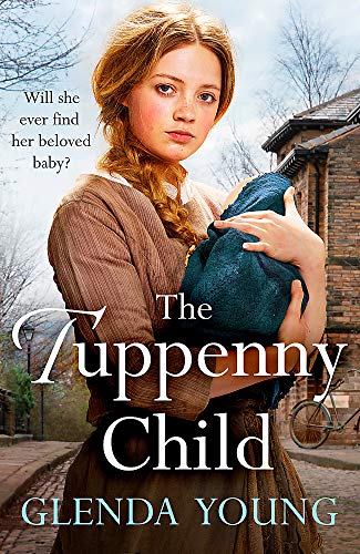 Stock image for The Tuppenny Child: An emotional saga of love and loss for sale by WorldofBooks