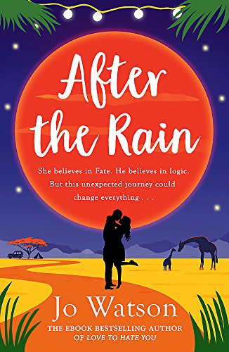 Beispielbild fr After the Rain: The hilarious opposites-attract rom-com from the author of Love to Hate You (Destination Love) zum Verkauf von WorldofBooks