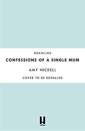Stock image for Confessions of a Single Mum for sale by Blackwell's