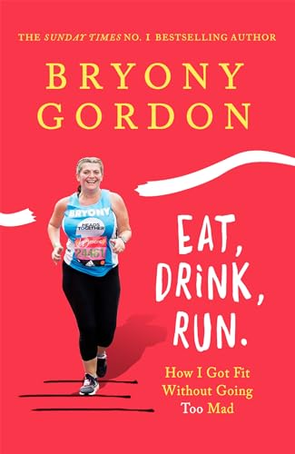 Stock image for Eat, Drink, Run. for sale by Bookoutlet1