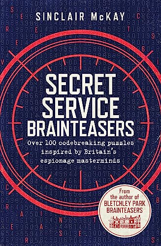 Stock image for Secret Service Brainteasers : Do You Have What It Takes to Be a Spy? for sale by Better World Books: West