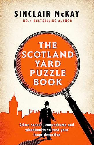 Beispielbild fr The Scotland Yard Puzzle Book: Crime Scenes, Conundrums and Whodunnits to test your inner detective zum Verkauf von ThriftBooks-Dallas